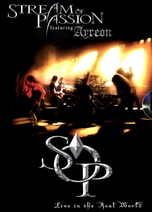 Stream Of Passion - Featuring Ayreon - Live in the Real World