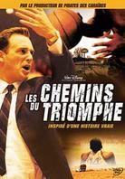 Les chemins du triomphe (2006)