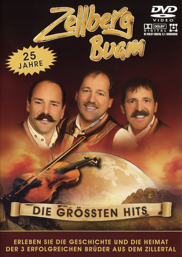 Zellberg Buam - 25 Jahre - Die grössten Hits