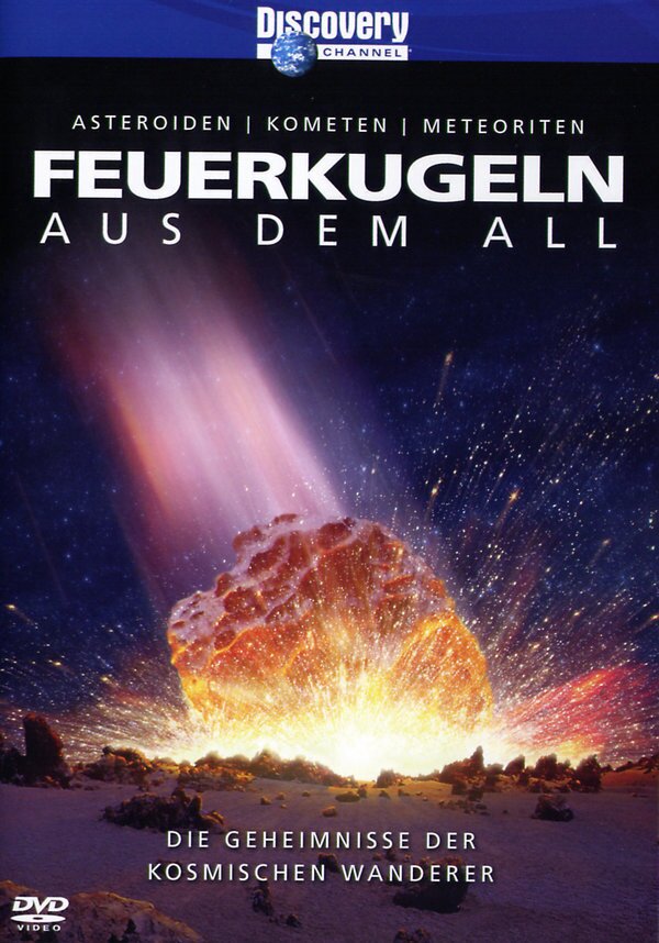 Feuerkugeln aus dem All - Discovery Channel