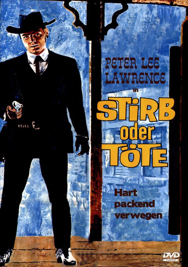 Stirb oder töte
