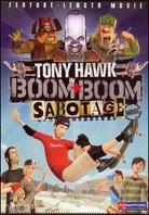 Tony Hawk's Boom Boom Sabotage (Uncut)