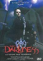 Reign in darkness - La règne des ténèbres