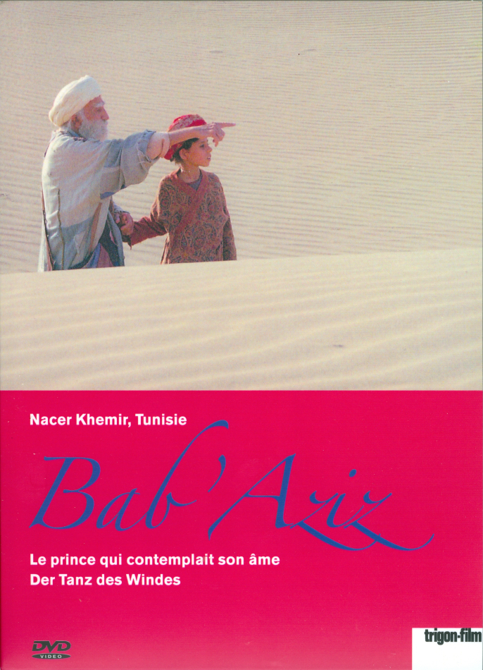 Bab'Aziz - Le prince qui contemplait son âme / Der Tanz des Windes (2005) Trigon-Film, Digibook, Restored