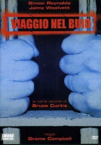 Viaggio nel buio - Deadly Betrayal: The Bruce Curtis Story