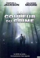 La couleur du crime (2006)