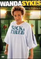 Wanda Sykes - Sick & Tired