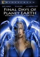 Final Days of Planet Earth (2006)