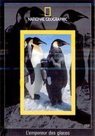 National Geographic - L'empereur des glaces
