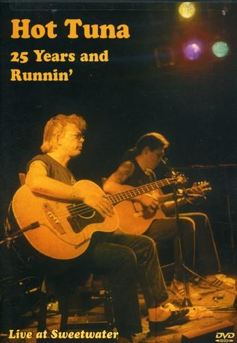 Hot Tuna - 25 Years and Runnin' - Live at Sweetwater