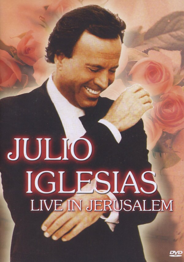 Iglesias Julio - Live In Jerusalem