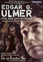 Edgar G. Ulmer - The man off-screen