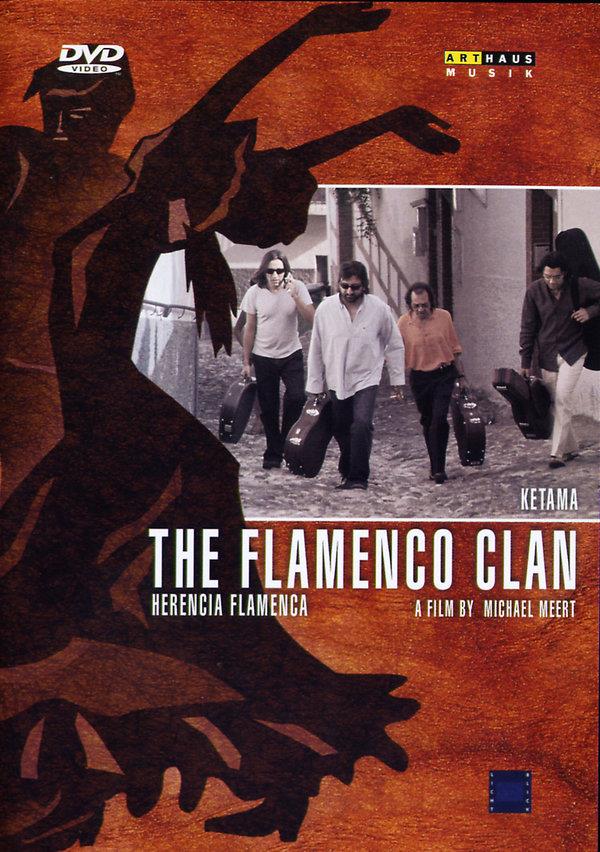 Herencia Flamenca - Der Flamenco Clan Arthaus Musik