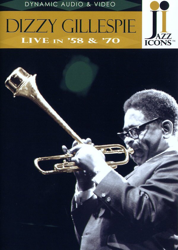 Gillespie Dizzy - Live in '58 & '70 Jazz Icons