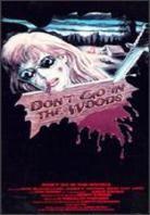 Don't Go in the Woods (1981)