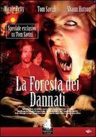 La foresta dei dannati - Forest of the damned (2005) (2005)