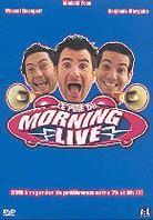 Le pire du Morning Live