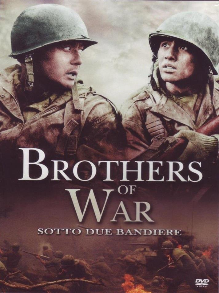 Brothers of War - Sotto due bandiere (2004)