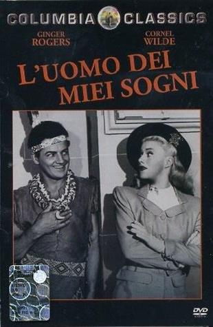 L'uomo dei miei sogni - It had to be you (1947)