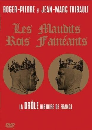 Les Maudits Rois Fainéants - La drôle histoire de France 2 DVDs