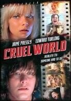 Cruel World