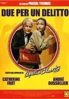 Due per un delitto (2005)