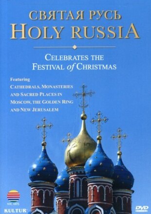 Holy Russia - Celebrates the Festival of Christmas