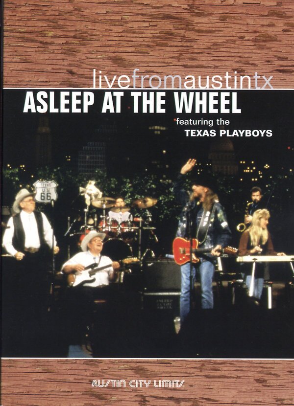 Asleep At The Wheel - Live from Austin TX