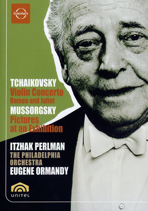 Philadelphia Orchestra, Eugène Ormandy & Itzhak Perlman - Mussorgsky / Tchaikovsky Euro Arts, Unitel Classica