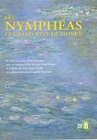 Les Nymphéas - Le grand rève de monet