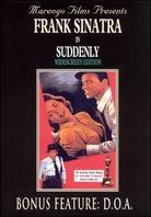 Suddenly / D.O.A.