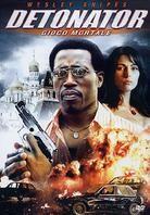 Detonator - Gioco mortale (2006)