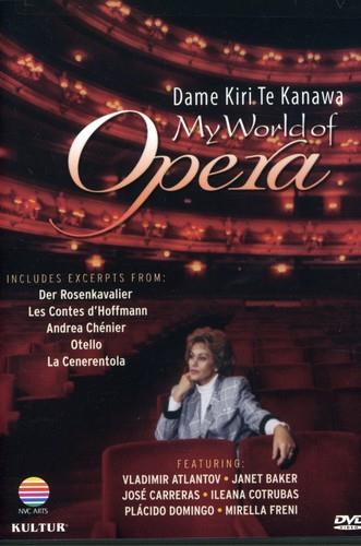 Dame Kiri Te Kanawa - My world of Opera