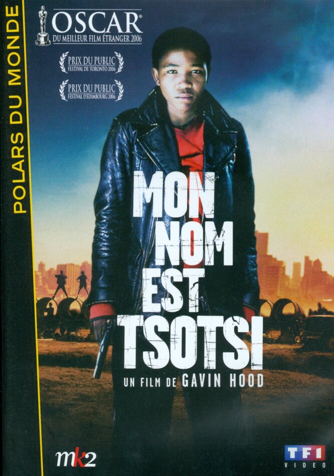 Mon nom est Tsotsi (2005) MK2