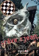 Le reve de jean - Une histoire du cyclop Édition Collector