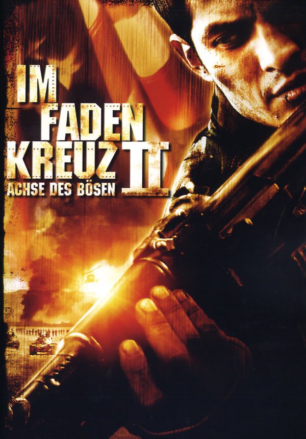 Im Fadenkreuz 2 - Achse des Bösen