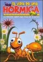 La vida de una hormiga
