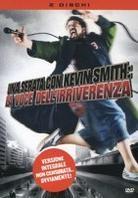 Una serata con Kevin Smith: La voce dell'irriverenza 2 DVDs
