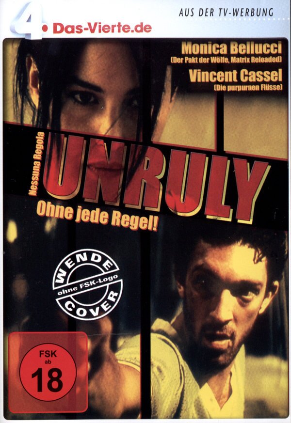 Unruly - Ohne jede Regel!