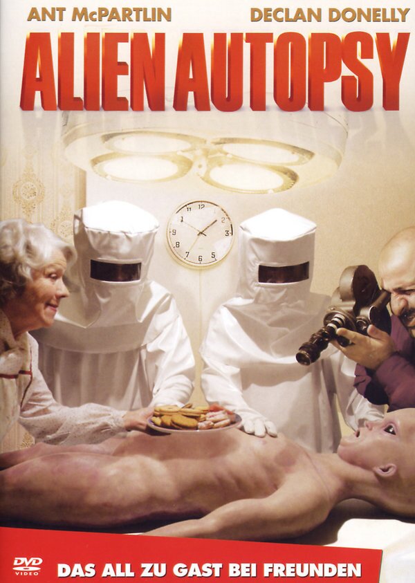 Alien Autopsy - Das All zu Gast bei Freunden