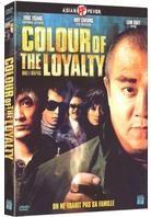 Colour of the loyalty - Hak bak jin cheung