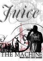 Juice & The Machine - Live at the Party
