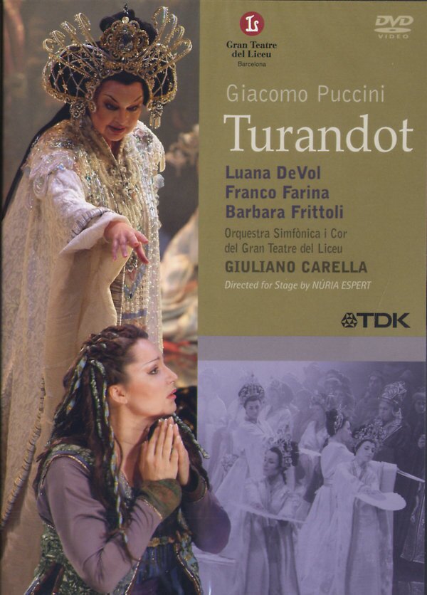 Orchestra of the Gran Teatre del Liceu, Giuliano Carella & Luana DeVol - Puccini - Turandot TDK