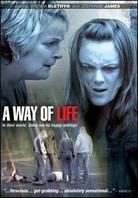A way of life (2004)