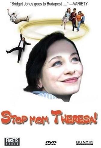 Stop Mom Theresa!