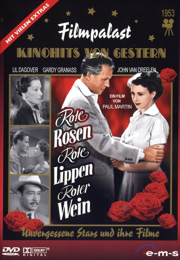 Rote Rosen, rote Lippen, roter Wein