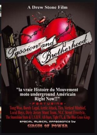 Passion and Brotherhood (2007)
