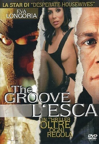 The groove - L'esca