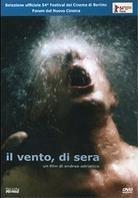 Il vento, di sera