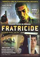 Fratricide